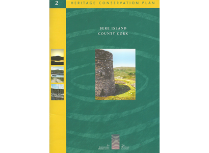 Bere Island Conservation Plan, 2003 - Louise M Harrington